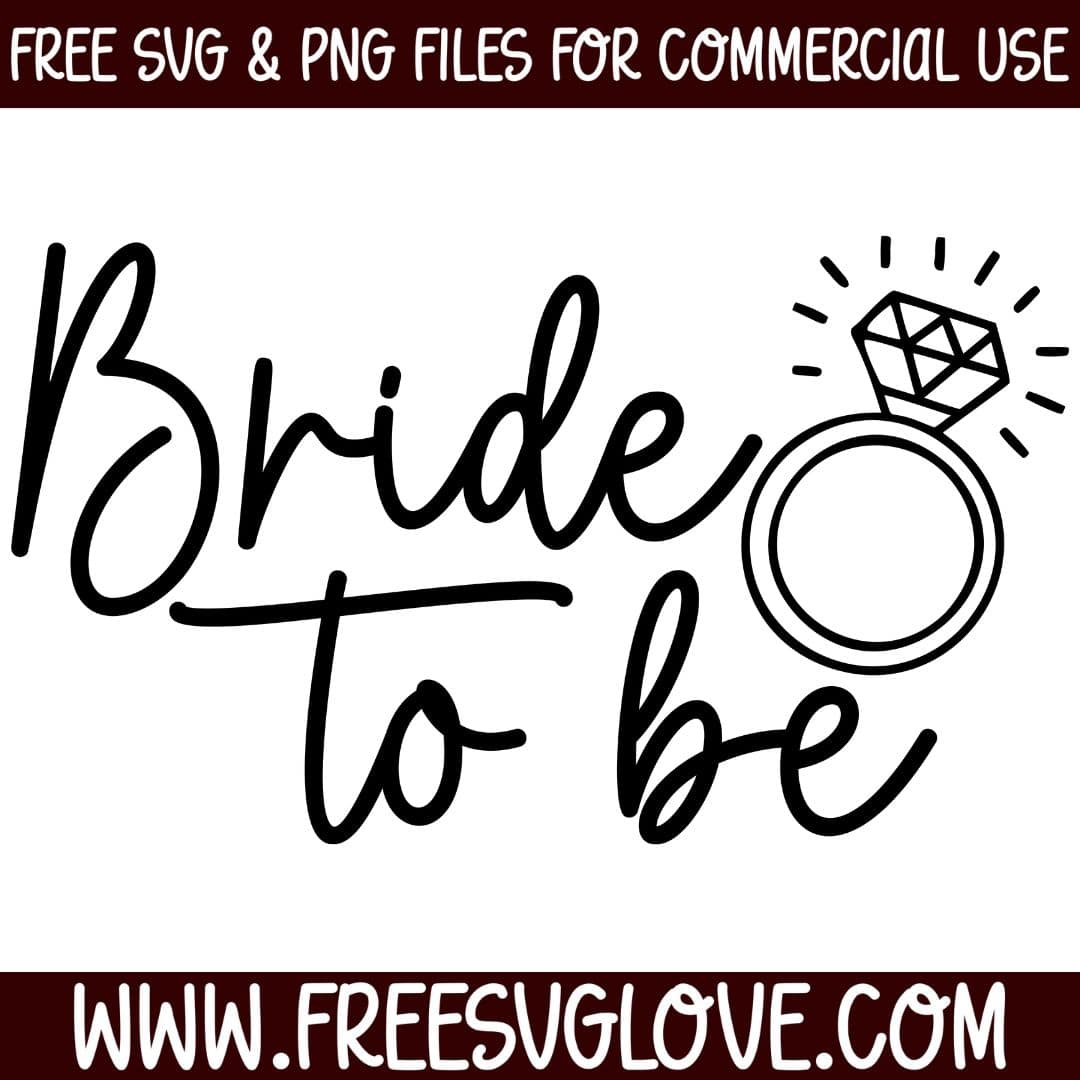Bride To Be SVG Cut File For Cricut