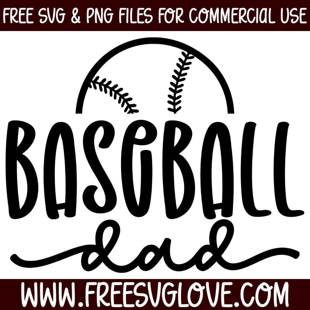 Baseball Dad SVG Cut File For Cricut