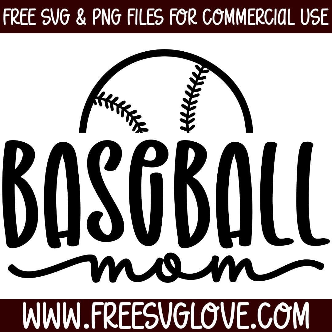 Baseball Mom SVG Cut File For Cricut