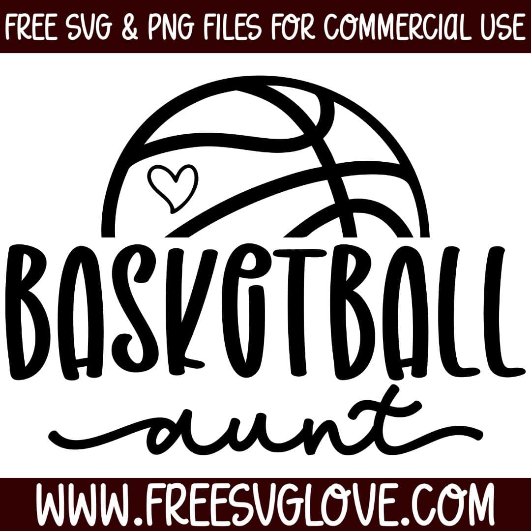 Basketball Aunt SVG Cut File For Cricut
