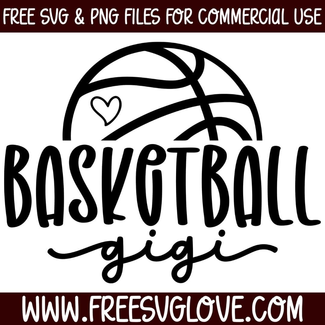 Basketball Gigi SVG Cut File For Cricut