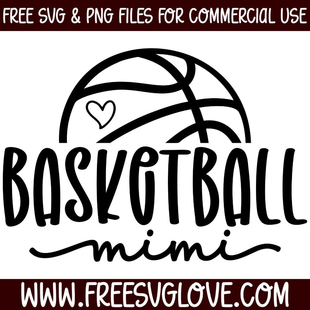 Basketball Mimi SVG Cut File For Cricut