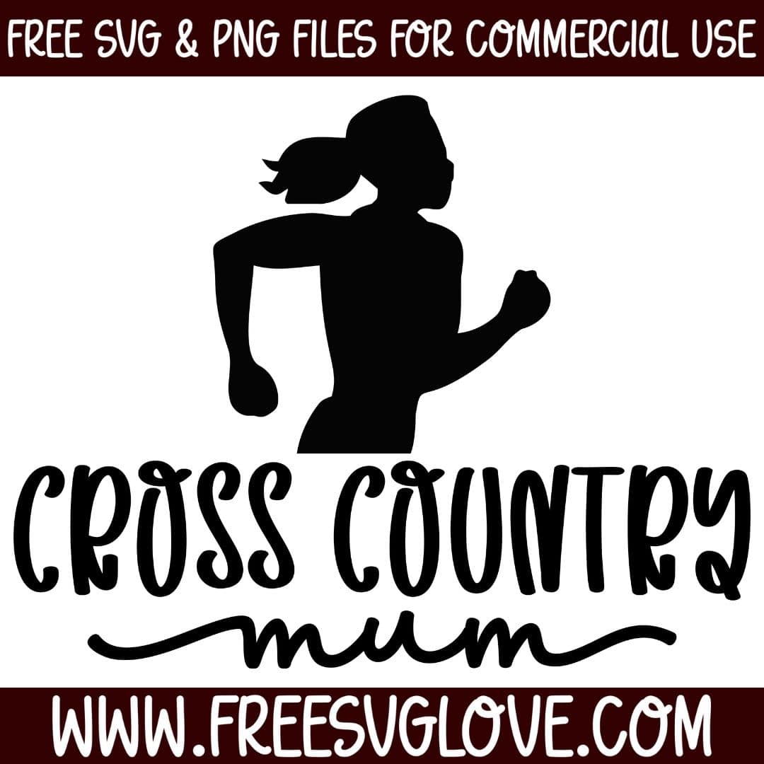 Cross Country Mum SVG Cut File For Cricut