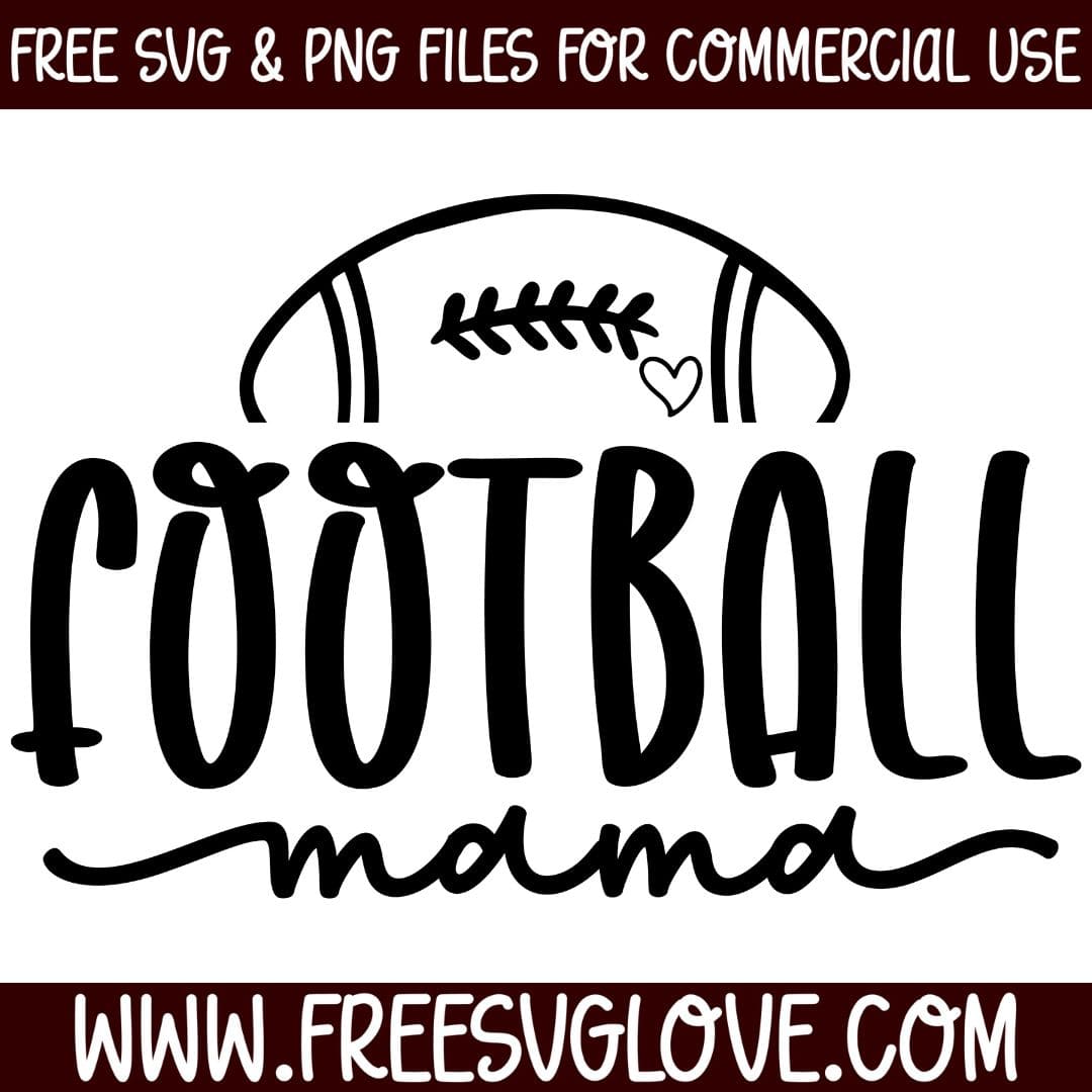 Football Mama SVG Cut File For Cricut