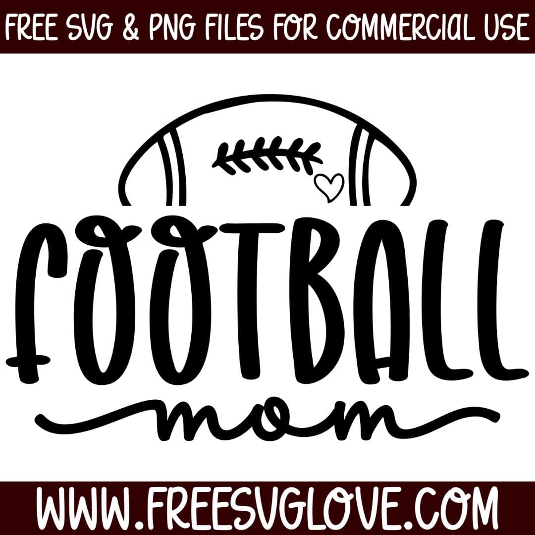 Football Mom SVG Cut File For Cricut