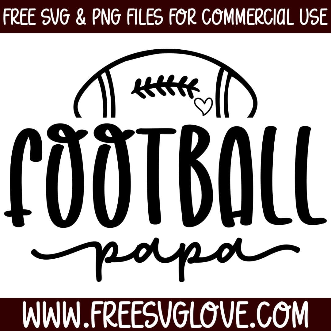 Football Papa SVG Cut File For Cricut