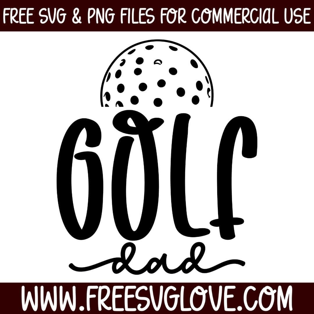 Golf Dad SVG Cut File For Cricut