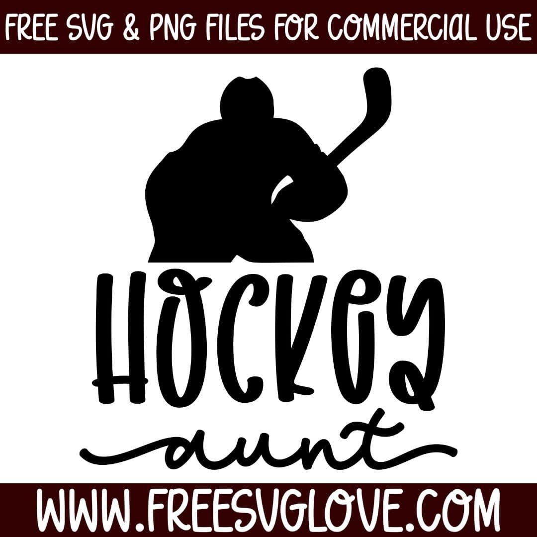 Hockey Aunt SVG Cut File For Cricut