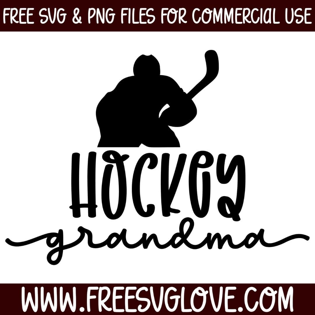Hockey Grandma SVG Cut File For Cricut
