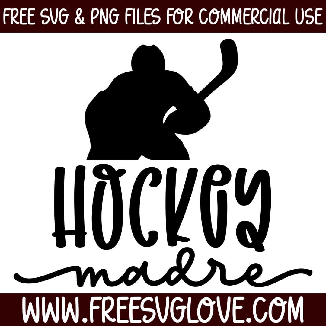 Hockey Madre SVG Cut File For Cricut