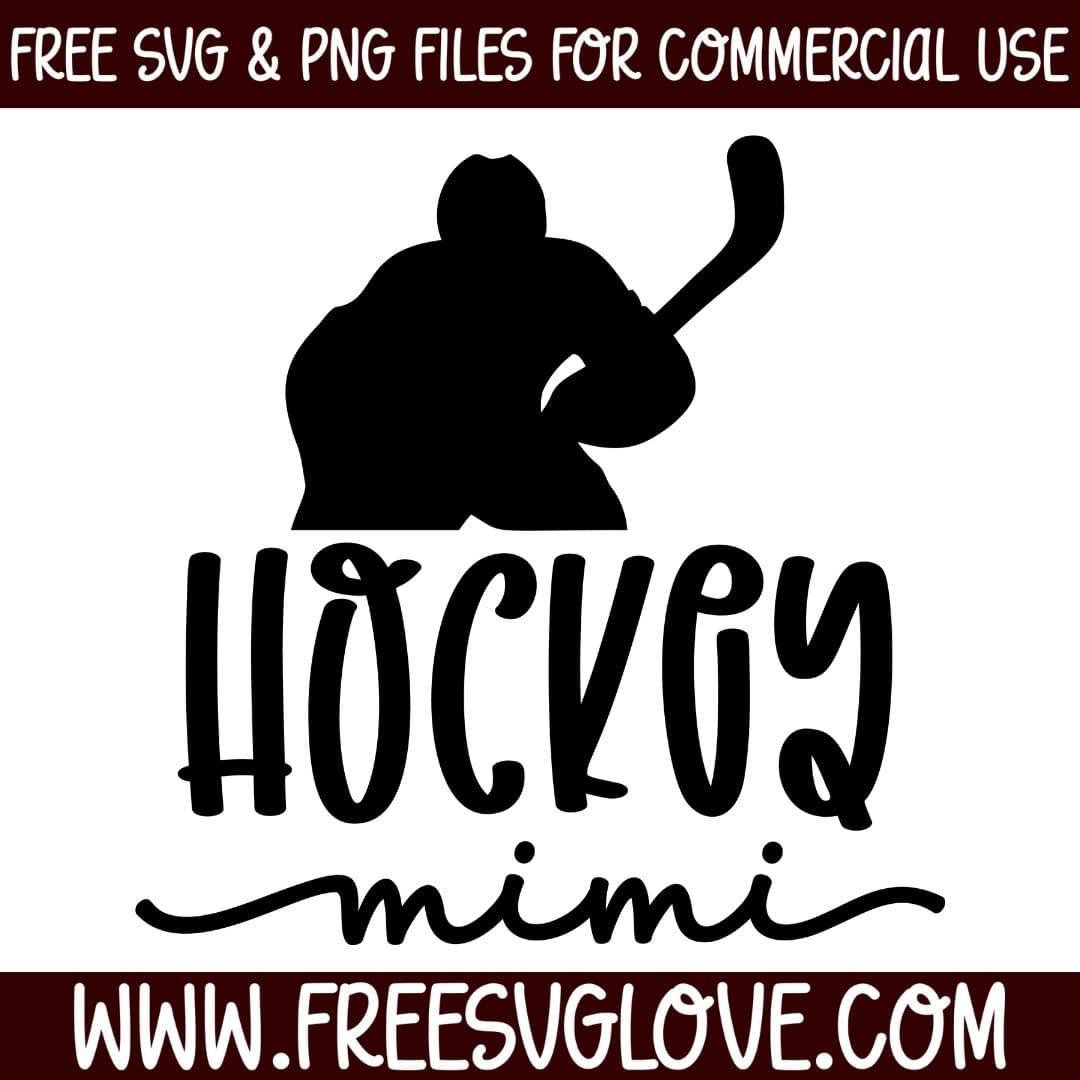 Hockey Mimi SVG Cut File For Cricut