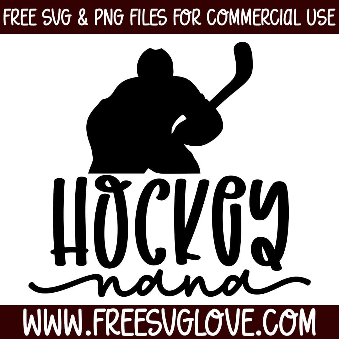 Hockey Nana SVG Cut File For Cricut