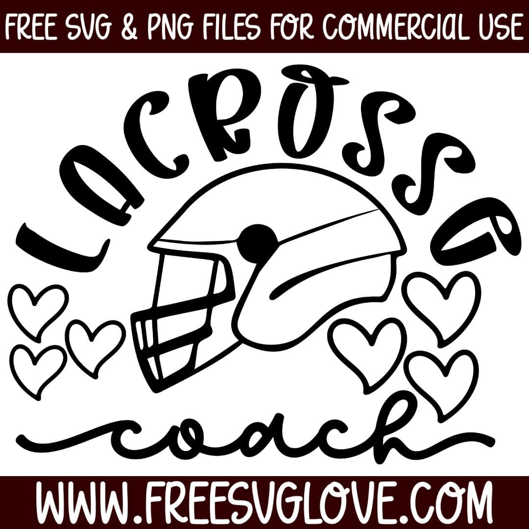 Lacrosse Coach SVG Cut File For Cricut