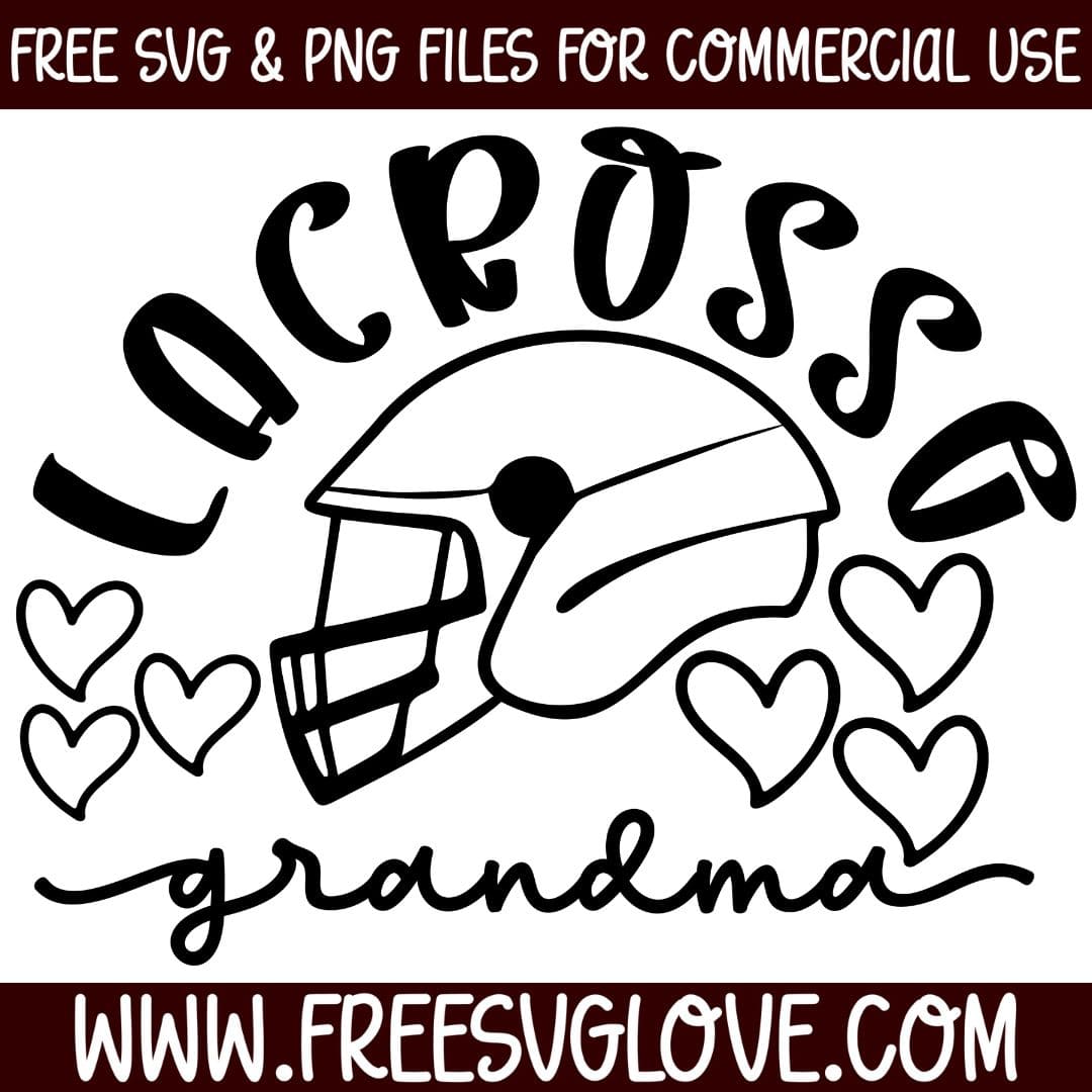 Lacrosse Grandma SVG Cut File For Cricut