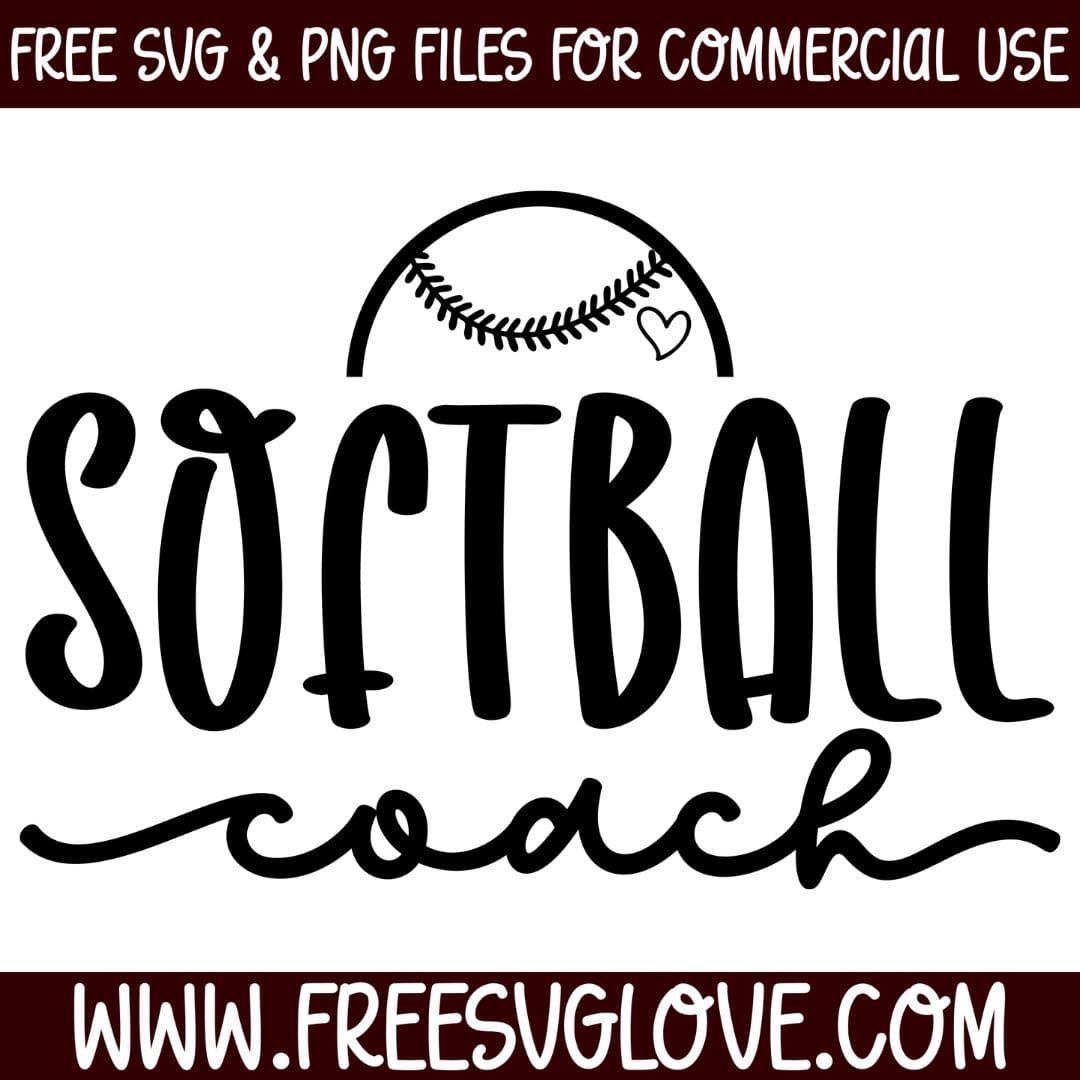 Softball Coach SVG Cut File For Cricut