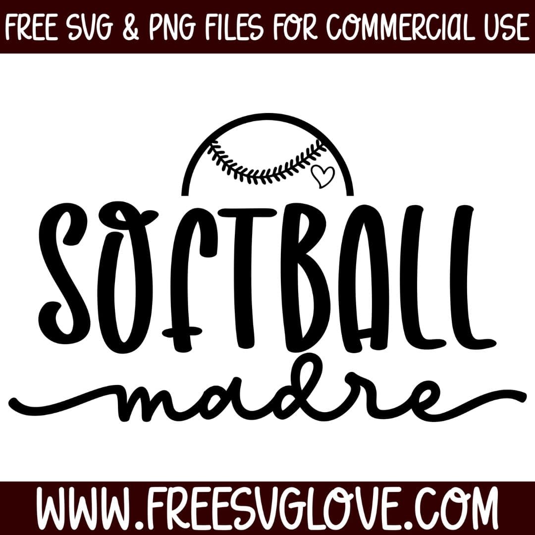 Softball Madre SVG Cut File For Cricut