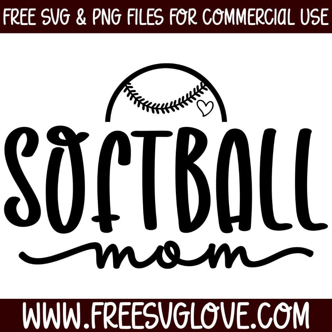 Softball Mom SVG Cut File For Cricut