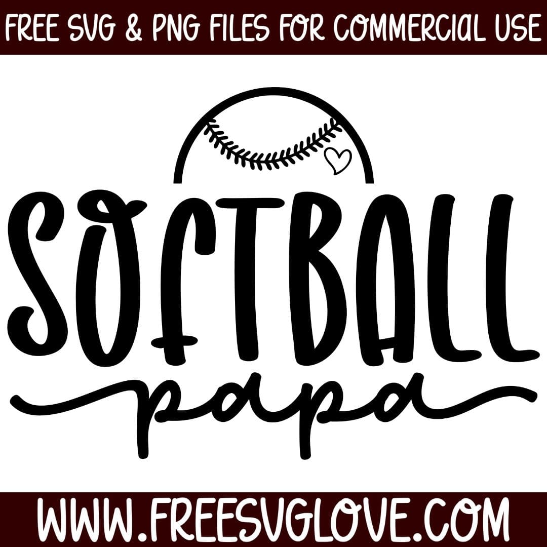 Softball Papa SVG Cut File For Cricut