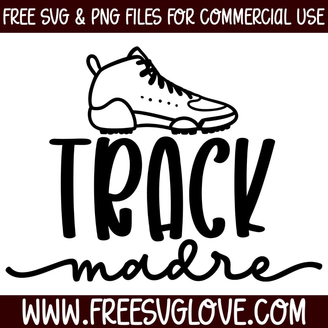 Track Madre SVG Cut File For Cricut