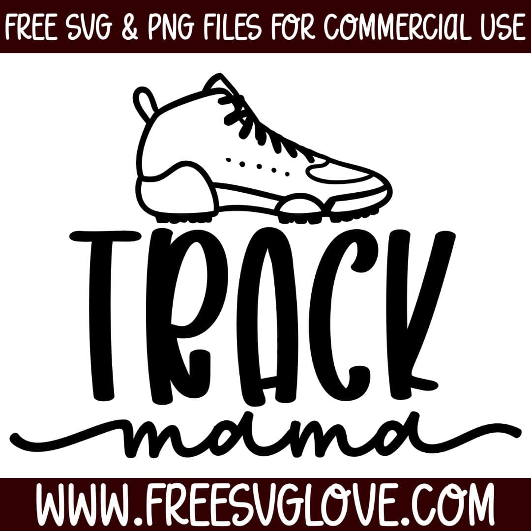 Track Mama SVG Cut File For Cricut