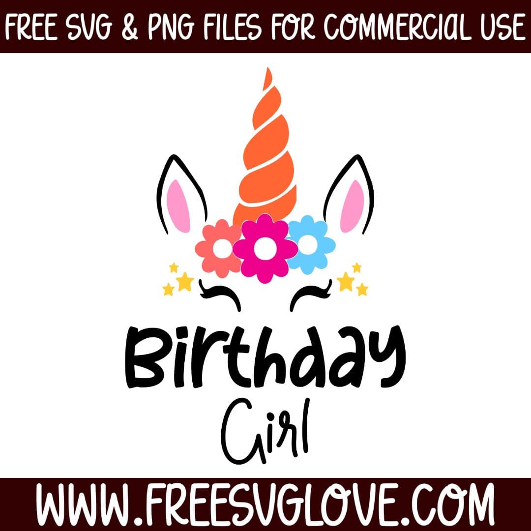 unicorn birthday girl 2 svg cut file for cricut