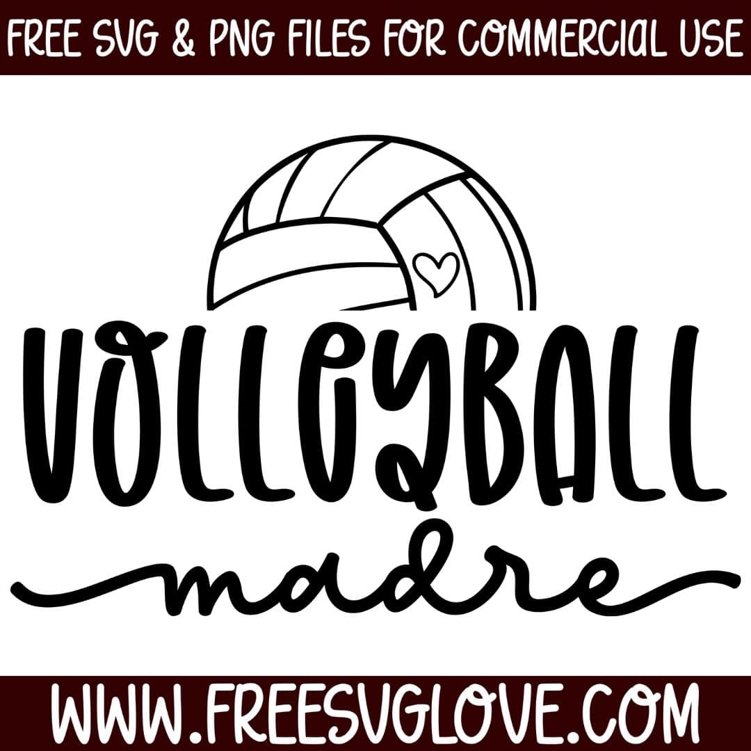 Volleyball Madre SVG Cut File For Cricut