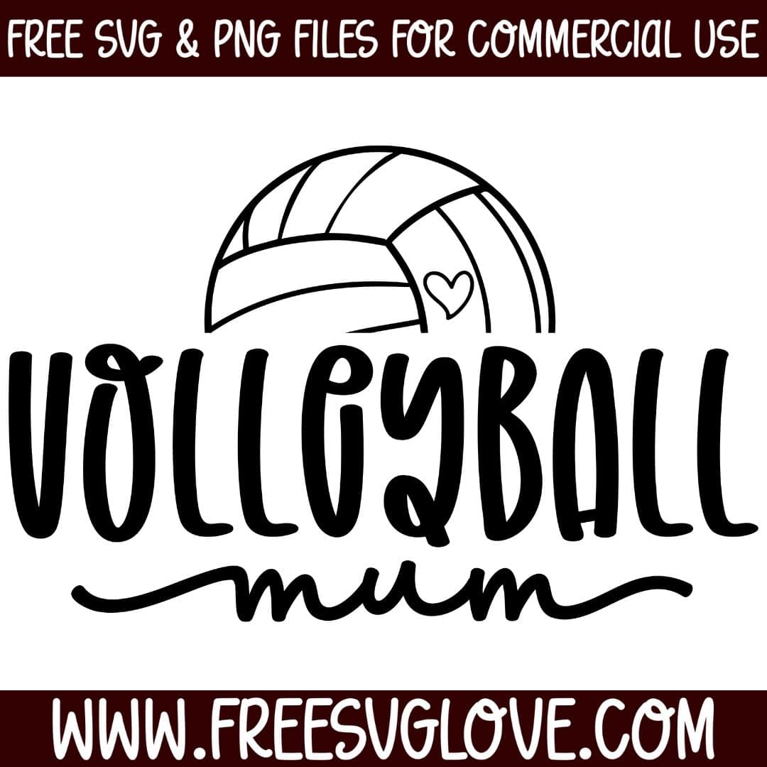 Volleyball Mum SVG Cut File For Cricut