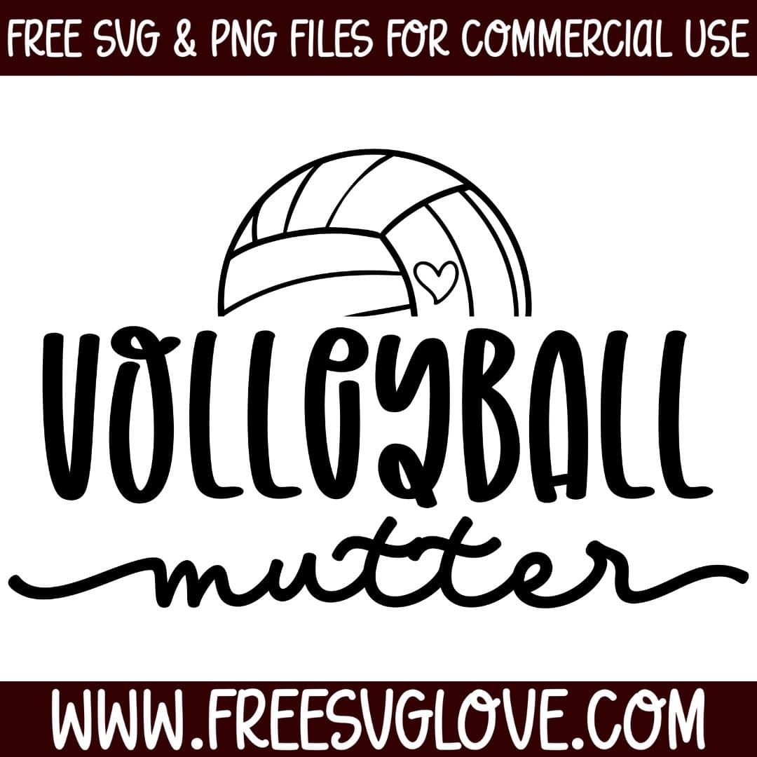 Volleyball Mutter SVG Cut File For Cricut