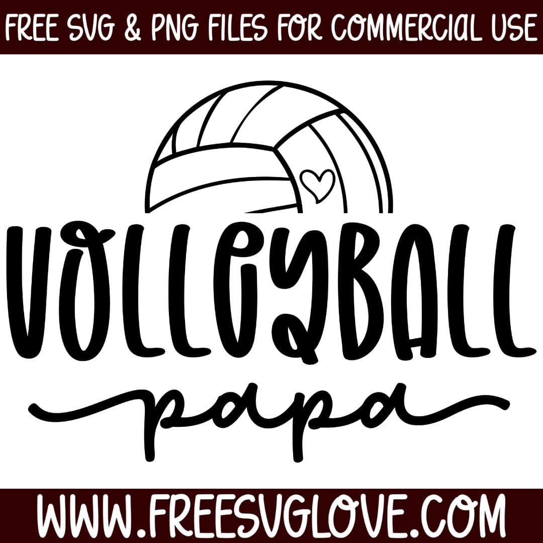 Volleyball Papa SVG Cut File For Cricut