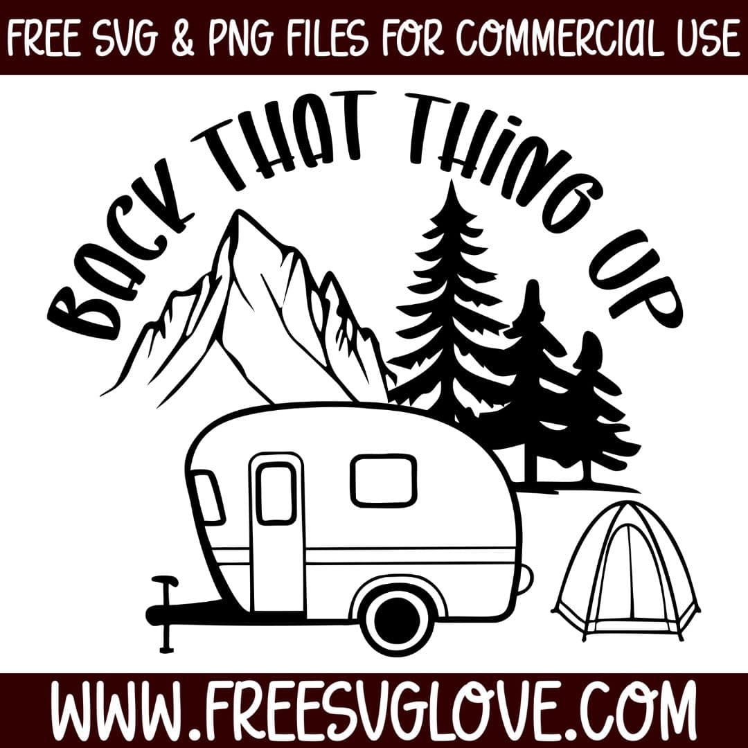 back that thing up camper svg cut file for cricut