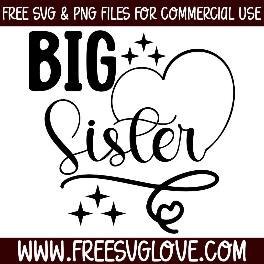 Big Sister SVG Cut File For Cricut