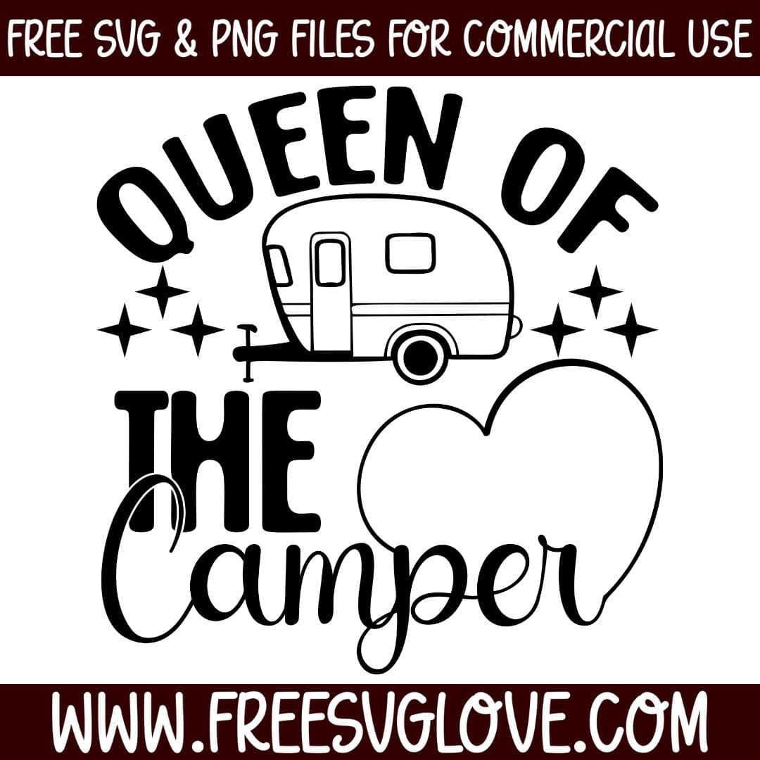 queen of the camper svg cut file for cricut