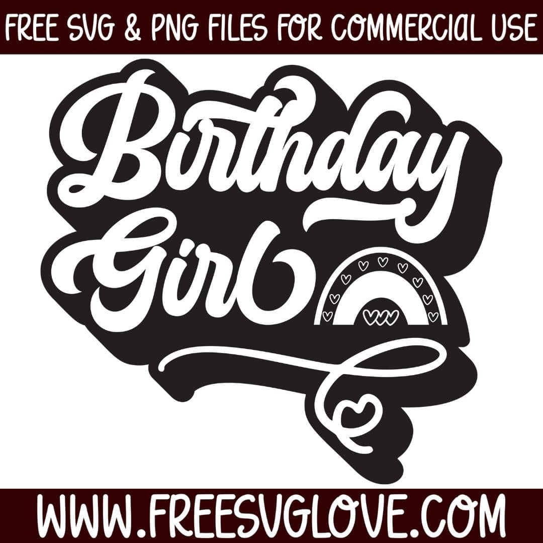 Birthday Girl With Rainbow SVG Cut File For Cricut