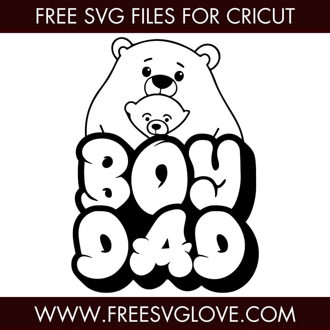 Boy Dad SVG Cut File For Cricut