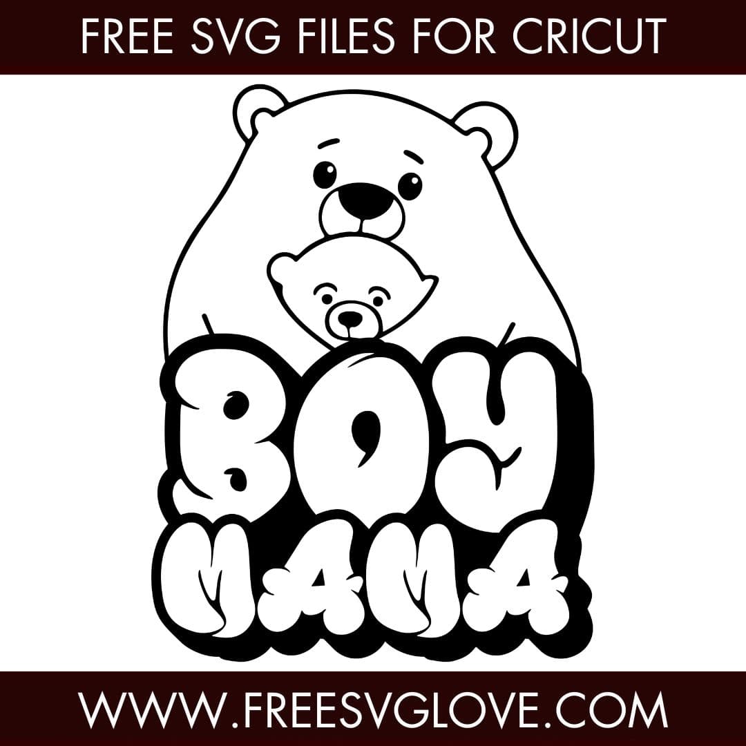 Boy Mama SVG Cut File For Cricut