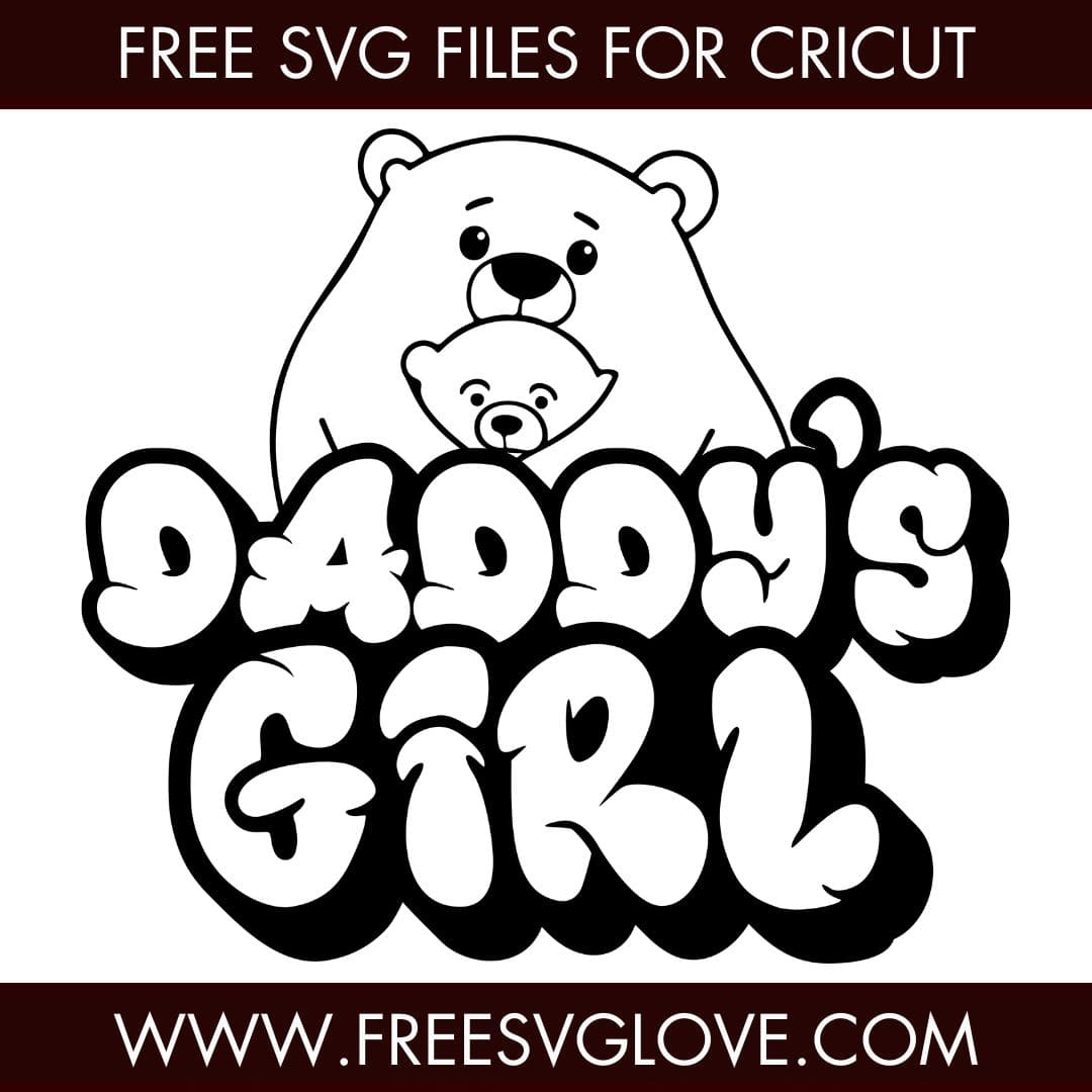 Daddy's Girl SVG Cut File For Cricut