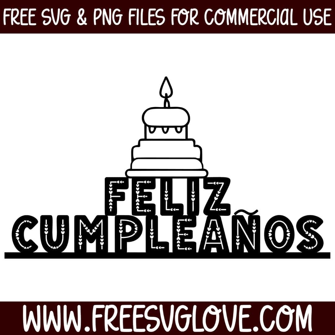Feliz Cumpleaños Cake Topper SVG Cut File For Cricut