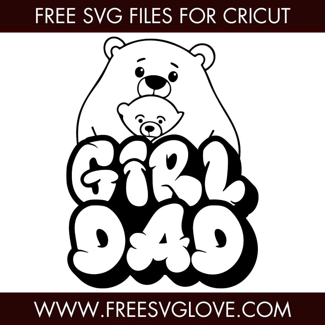 Girl Dad SVG Cut File For Cricut
