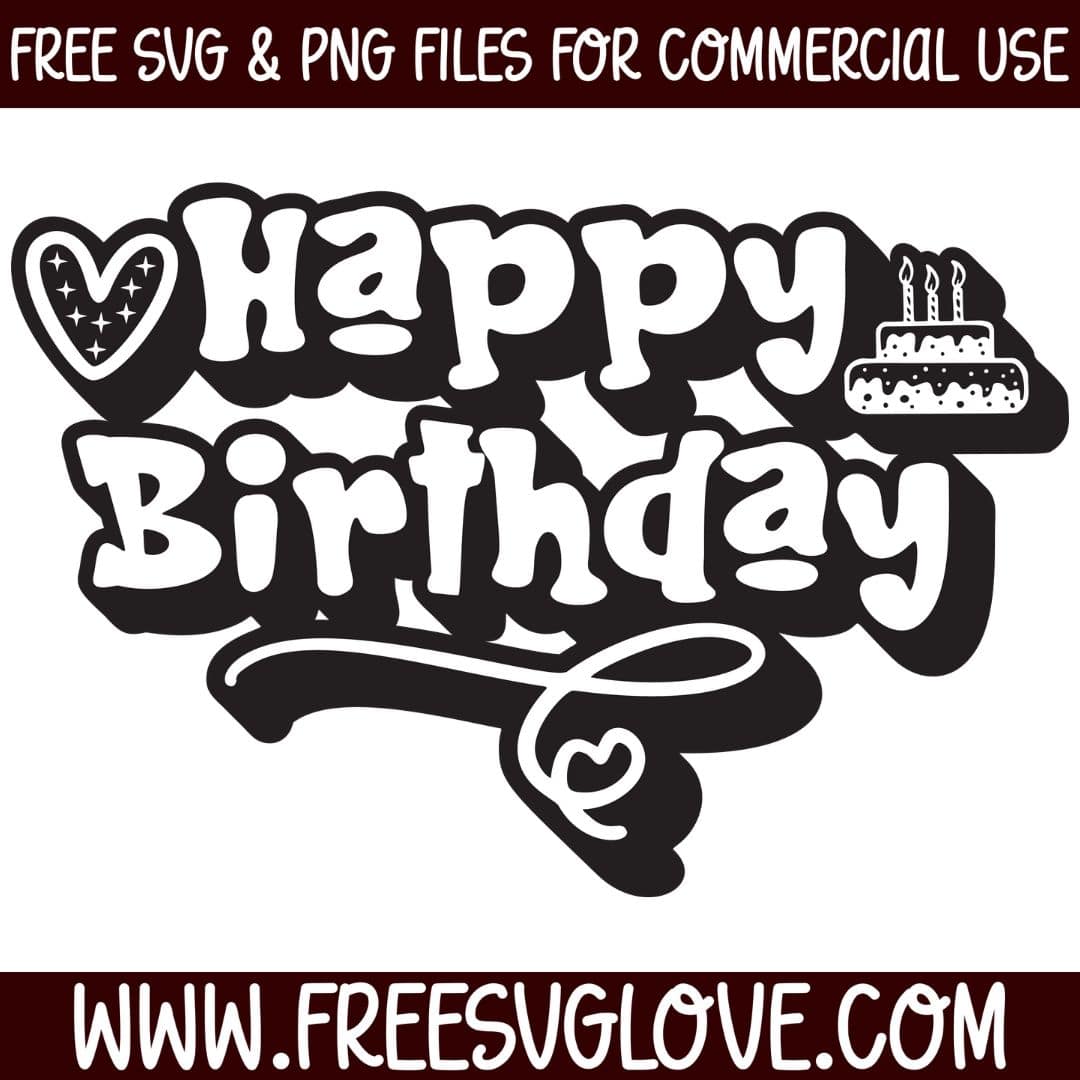 Happy Birthday With Cake SVG Cut File For Cricut
