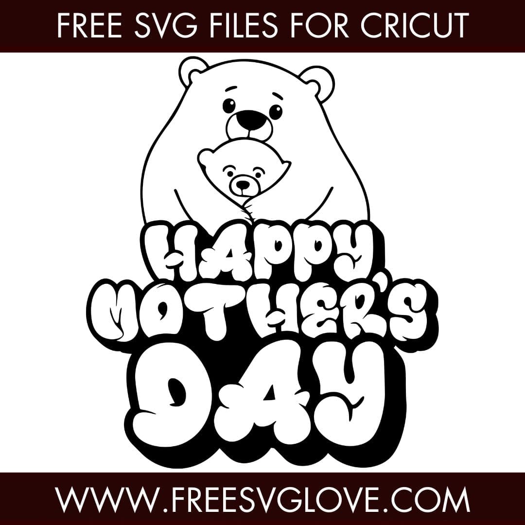 Happy Mother's Day SVG Cut File For Cricut