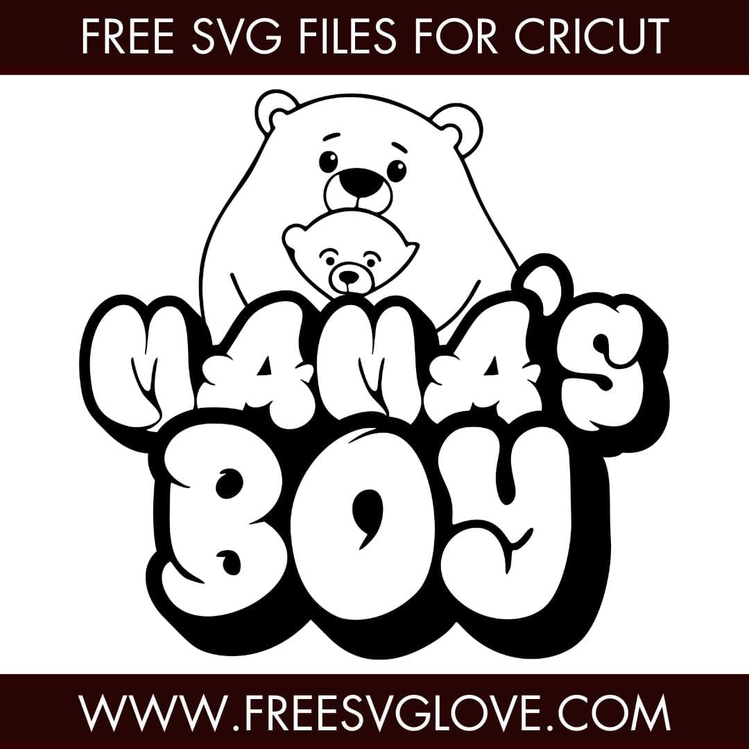 Mama's Boy SVG Cut File For Cricut