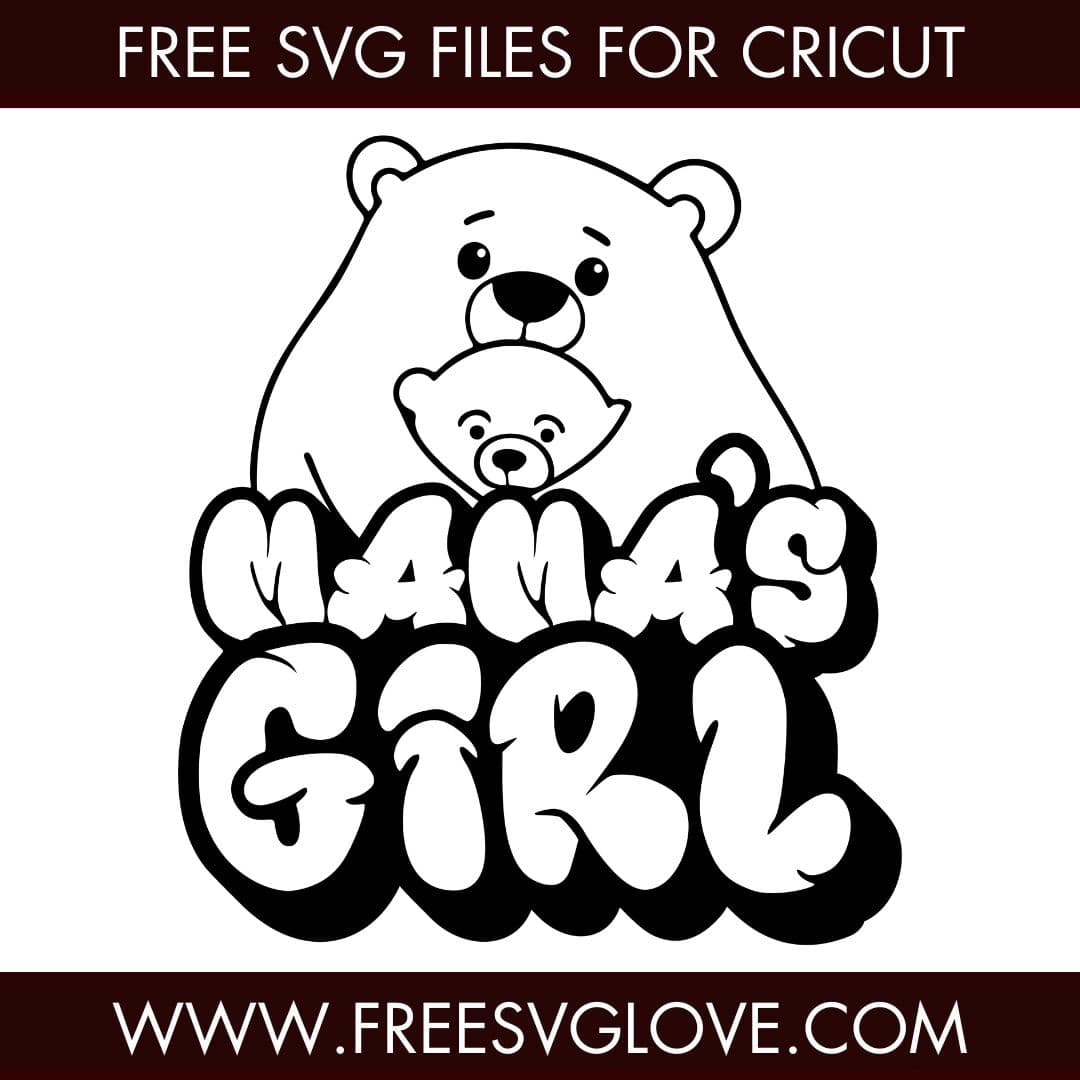 Mama's Girl SVG Cut File For Cricut