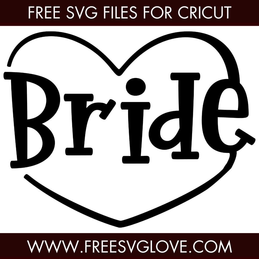 Bride With Heart SVG Cut File For Cricut