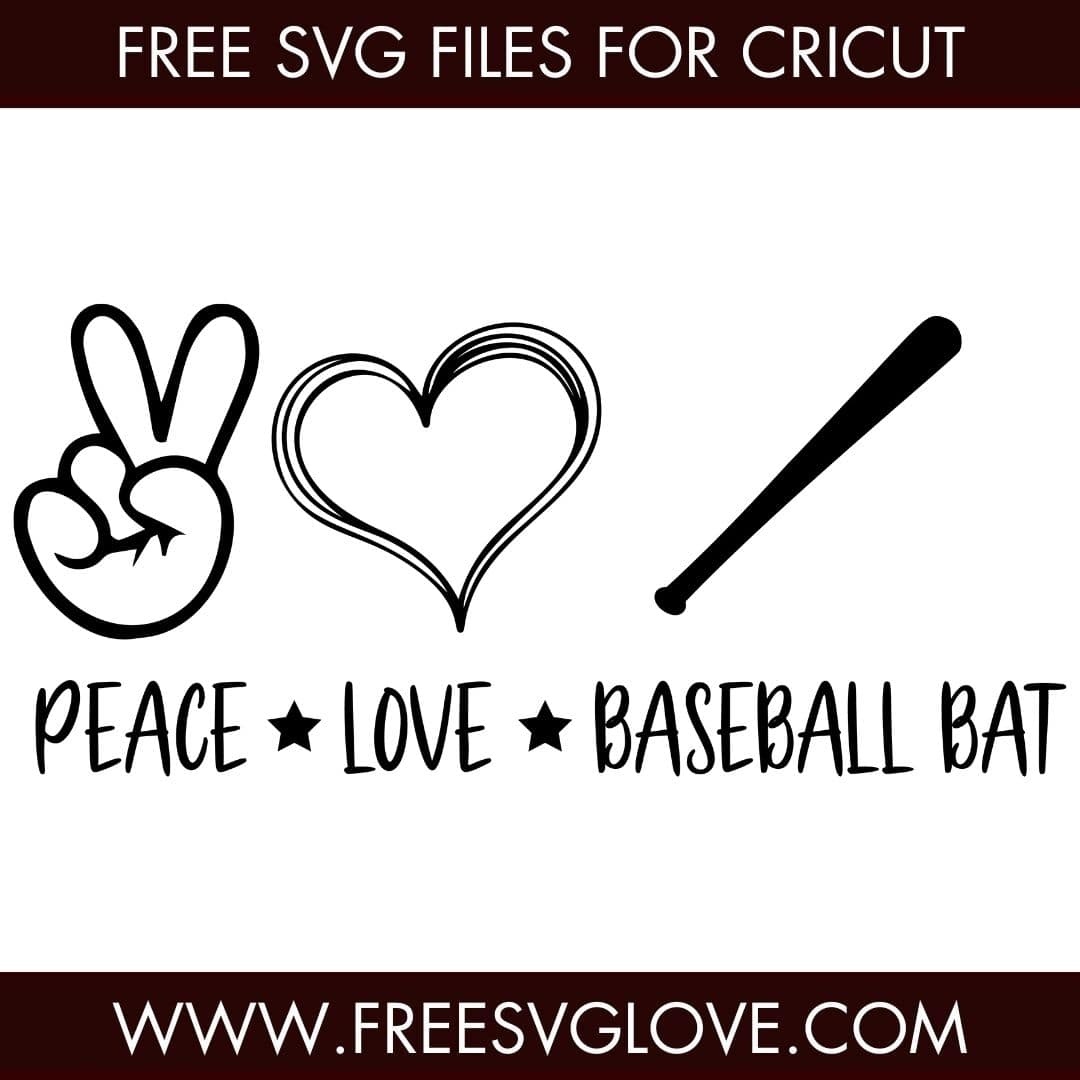 Peace Love Baseball Bat SVG Cut File For Cricut