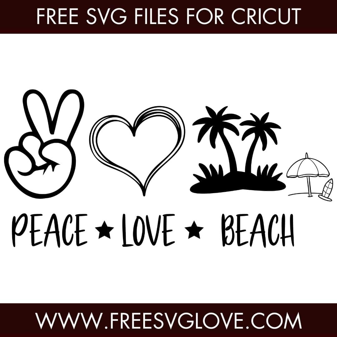 Peace Love Beach SVG Cut File For Cricut