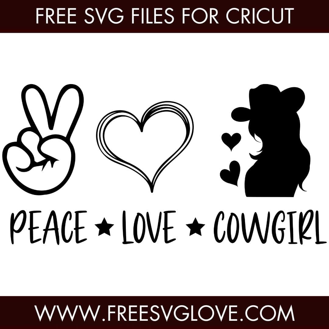 Peace Love Cowgirl Silhouette SVG Cut File For Cricut