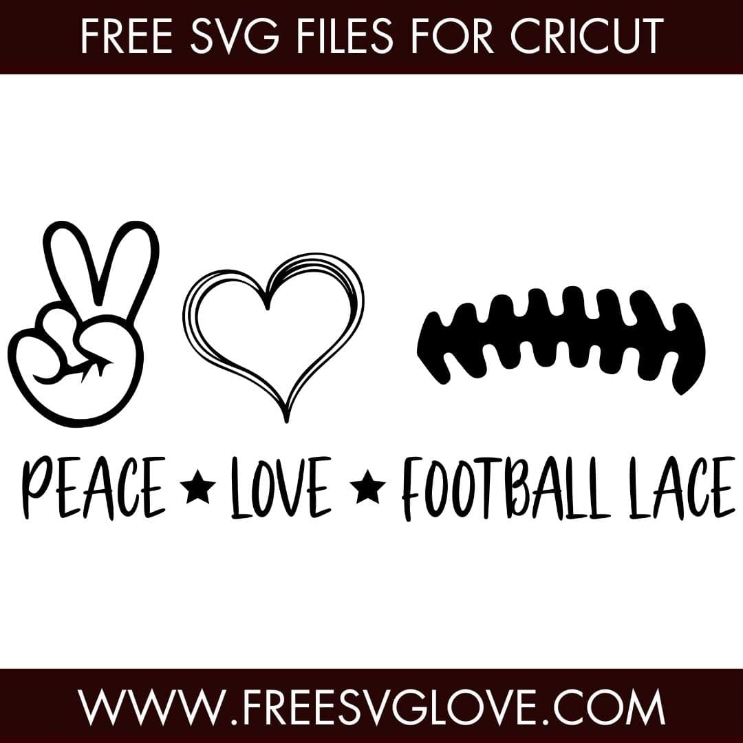 Peace Love Football Lace SVG Cut File For Cricut