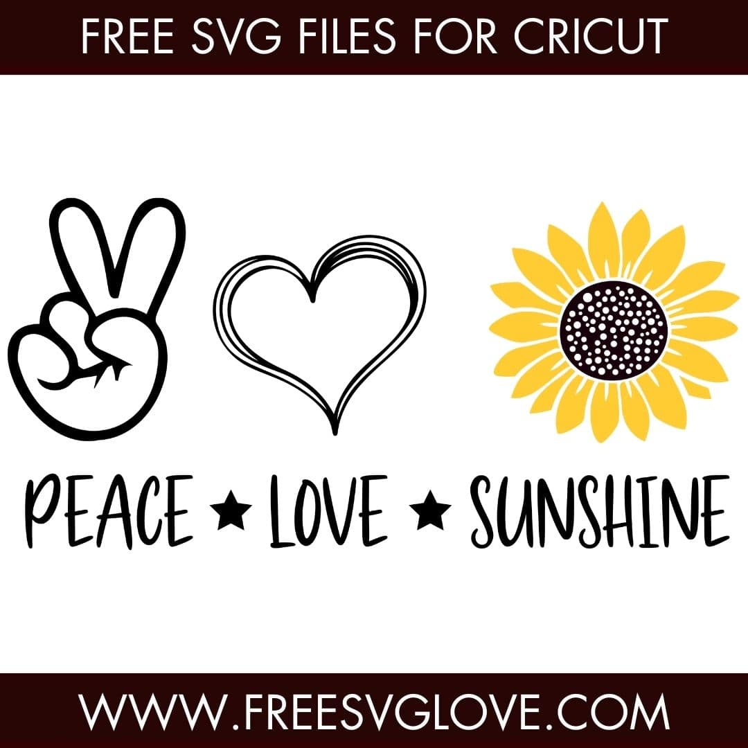 Peace Love Sunshine SVG Cut File For Cricut