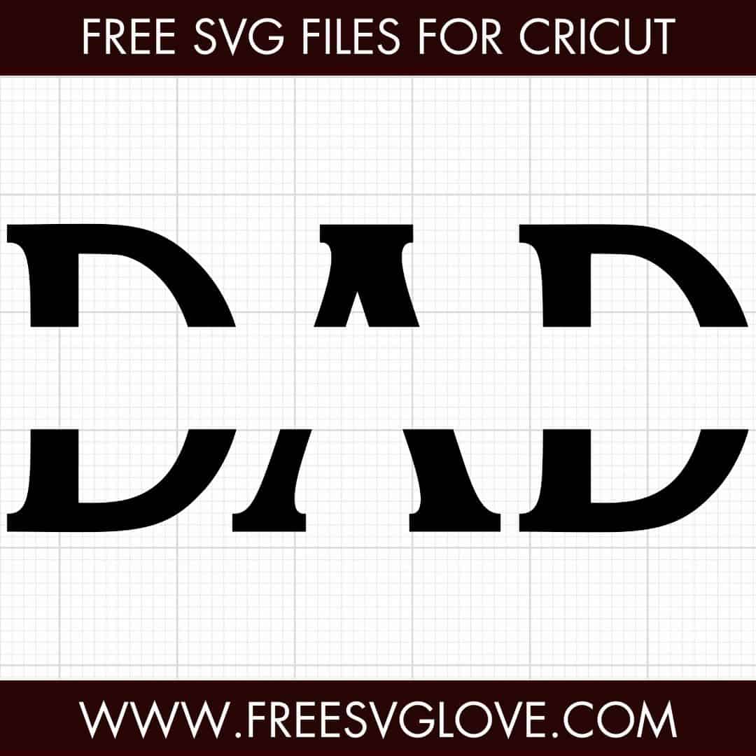 Dad Monogram SVG Cut File For Cricut