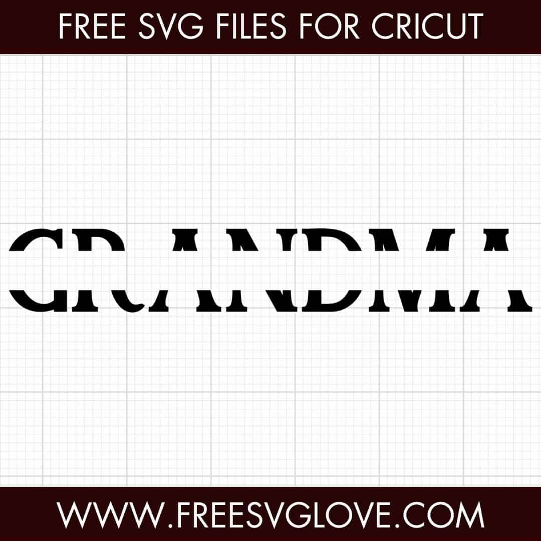 Grandma Monogram SVG Cut File For Cricut